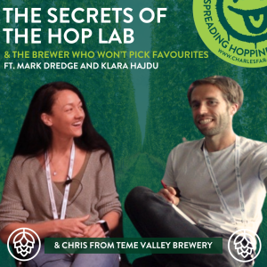 Ep31: The Secrets of the Hop Lab & the Brewer who won't pick Favourites