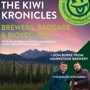 Ep26: Kiwi Kronicles - Brewers, Baggage and Bio Security