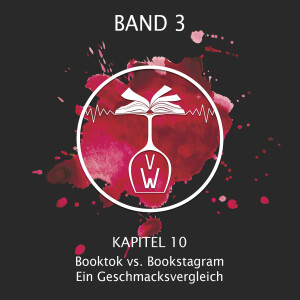 Kapitel 10: Booktok vs. Bookstagram - Ein Geschmacksvergleich