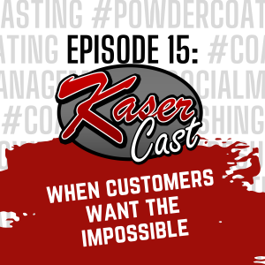 Episode Fifteen: When Customers Want the Impossible