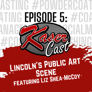 Episode Five: Lincoln's Public Art Scene Featuring Liz Shea-McCoy