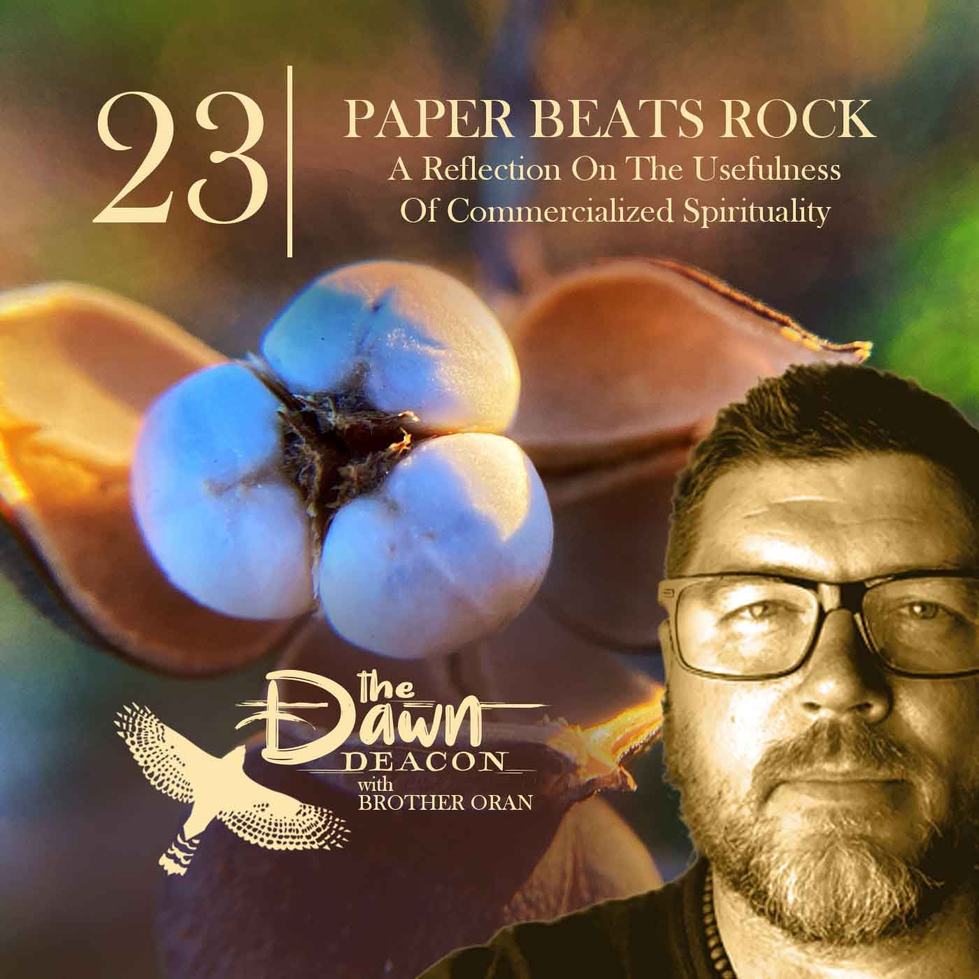 The Dawn Deacon with Brother Oran
