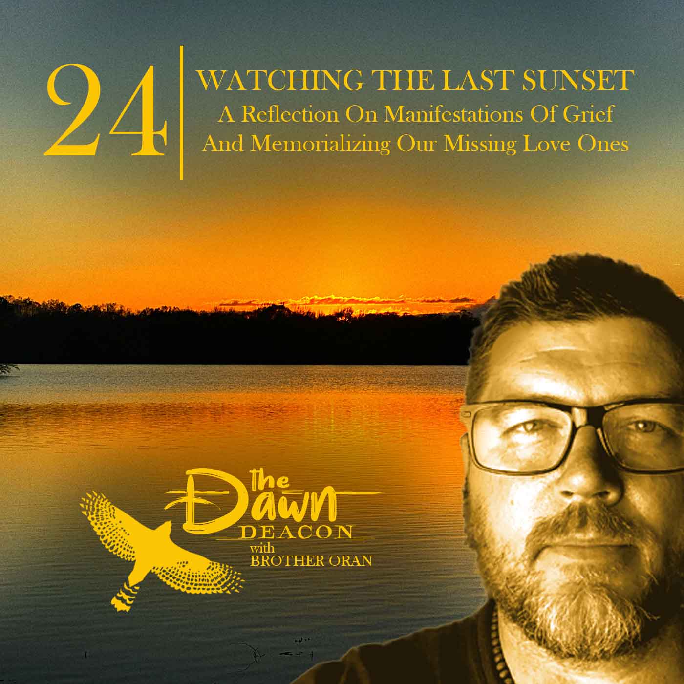 The Dawn Deacon with Brother Oran