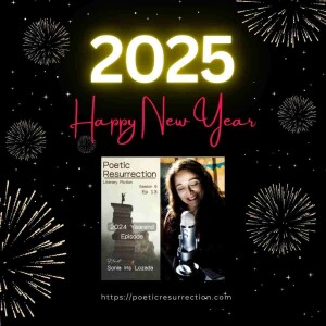 Poetic Resurrection 2024 Gratitude Yearend