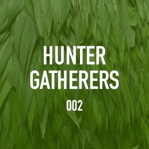 Why Hunter Gatherers? 002