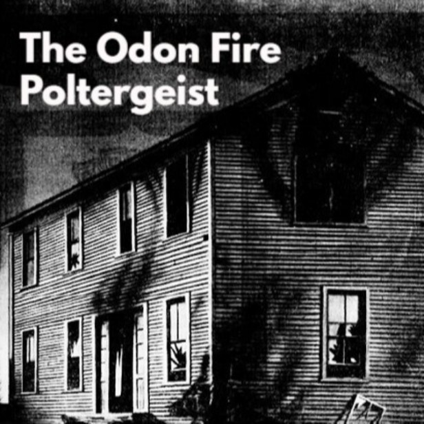 #4 The Odon Fire Poltergeist