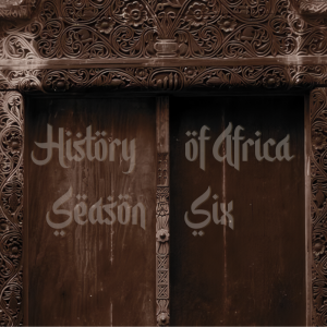 Season 6 Episode 5: Make Way for Prince Ali - The Mysterious Kilwa Chronicle