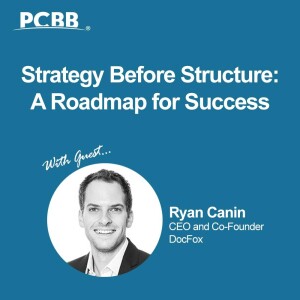Strategy Before Structure: A Roadmap for Succecss