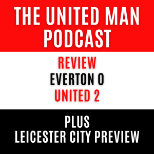 Everton Away review and Leicester City Away preview