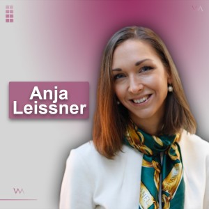 #48 - Anja Leissner: Becoming a Successful Entrepreneur & the Power of Listening to Your Body