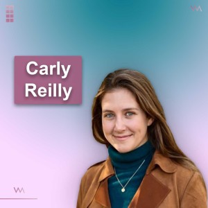#63 - Carly Reilly: Business & Marketing in the NFT Space