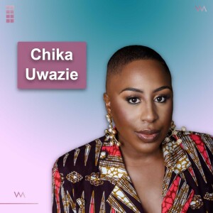 #97 - Chika Uwazie - Afropolitan and the Making of the First Digital Nation