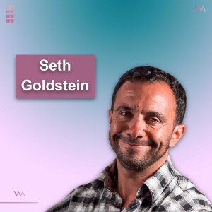 #95 - Seth Goldstein: Creating IRL Experiences with Bright Moments