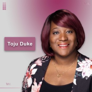 #13 - Toju Duke: Representation of Race and Gender in Today’s Tech Industries