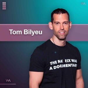 #127 - Tom Bilyeu - Learn the Technology, and Build Something!