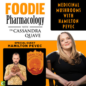 Medicinal Mushrooms with Hamilton Pevec