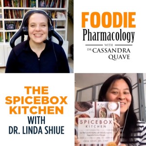 The Spicebox Kitchen with Dr. Linda Shiue