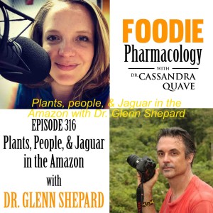 Plants, people, & Jaguar in the Amazon with Dr. Glenn Shepard