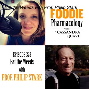 Eat the Weeds with Prof. Philip Stark