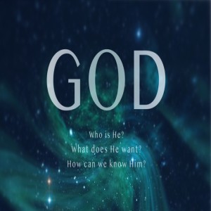 Who Is God - June 5 2022