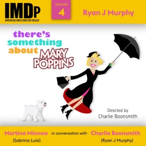 Ep 4: Ryan J Murphy/There's Something About Mary Poppins