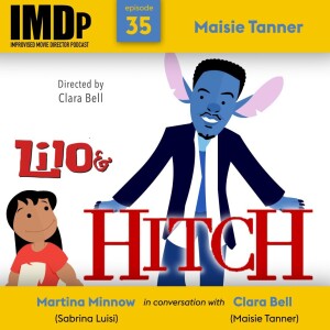Ep 35: Live Episode - Maisie Tanner/Lilo & Hitch