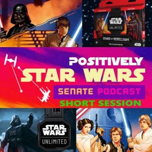 PSW SENATE SHORT SESSION: Star Wars Unlimited