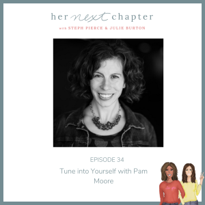 Tune into Yourself with Pam Moore