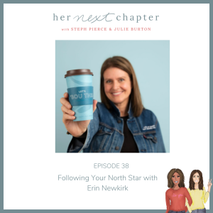 Following Your North Star with Erin Newkirk