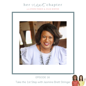 Take the 1st Step with Jasmine Brett Stringer