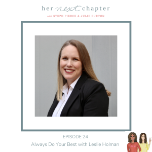 Always Do Your Best with Leslie Holman