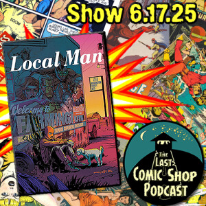 Local Man, The Complete Series: 6/17/25