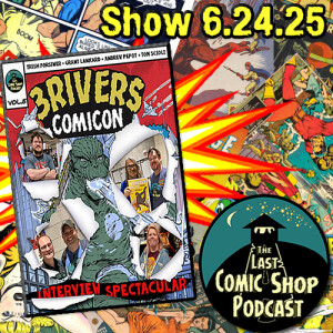 3 Rivers ComicCon Interviews Vol. 5: 6/24/2025