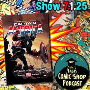 Captain America, Castaway in Dimension Z: 7/1/25