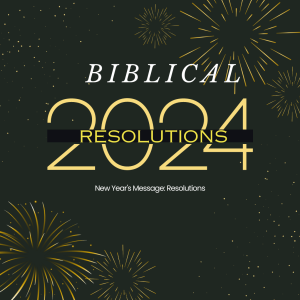 New Year’s Message: Resolutions