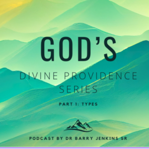 Understanding Divine Providence: Types and Examples