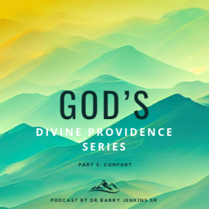 Embracing the Providence of God: Trusting Through Life's Challenges