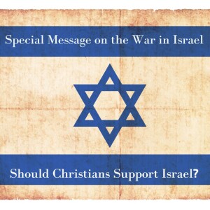 Special Message on the War in Israel