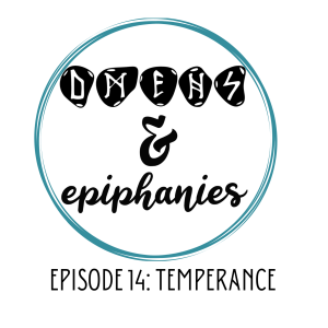 Episode 14 | Temperance & Healing
