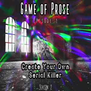 S02 E01 - Create Your Own Serial Killer