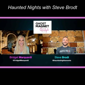 Haunted Nights with Steve Brodt
