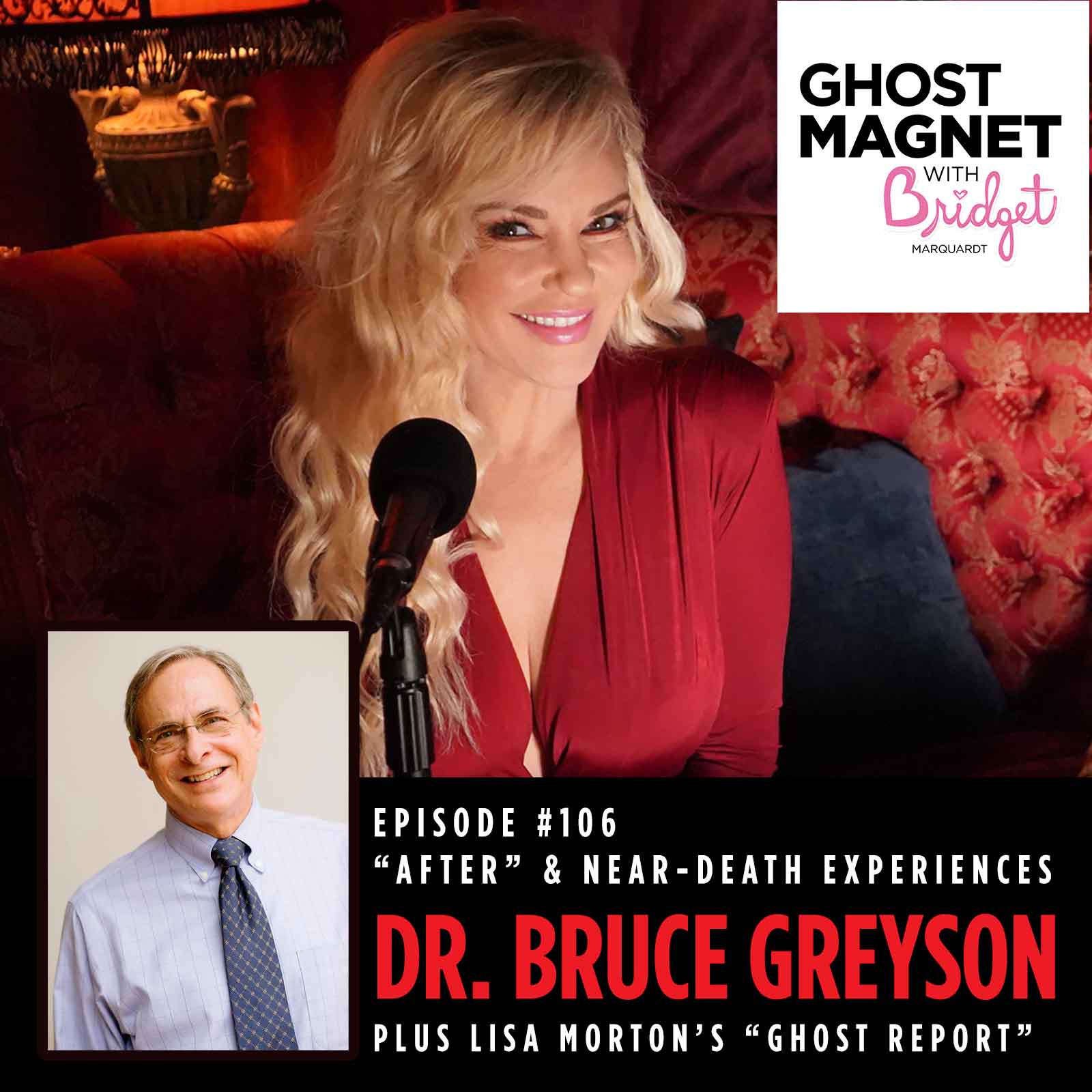 After And Near Death Experiences With Dr Bruce Greyson