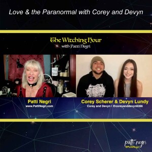 Love & the Paranormal with Corey and Devyn
