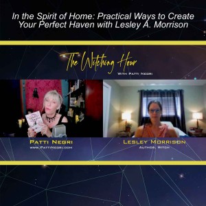 In the Spirit of Home: Practical Ways to Create Your Perfect Haven with Lesley A. Morrison