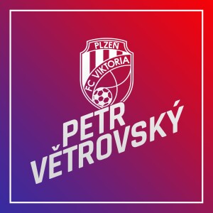 Petr Větrovský: O Viktorce už se mi i zdálo, je to opravdový zázrak (R&B 13)