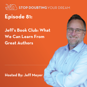 Jeff’s Book Club: What We Can Learn From Great Authors