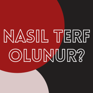 Kısa Kes! S02EP15 | Nasıl TERF Olunur?