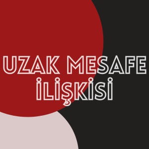 Kısa Kes! S02EP03 | Uzak Mesafe İlişkisi