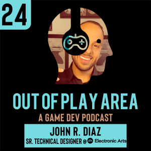 2021 Retrospective | John R. Diaz | Tech Designer @ Electronic Arts | Ep 24