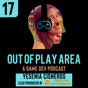 Being Authentic with Yesenia Cisneros | Lead Producer @ Brass Lion Entertainment | Ep 17